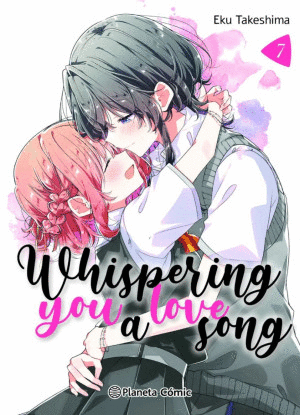 WHISPERING YOU A LOVE SONG #7 / EKU TAKESHIMA