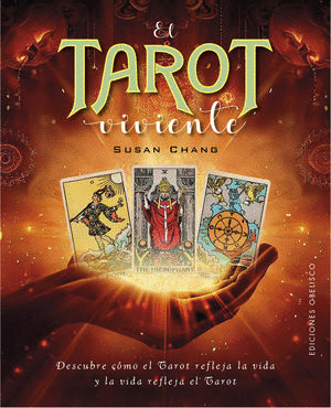 TAROT VIVIENTE, EL, / SUSAN CHANG