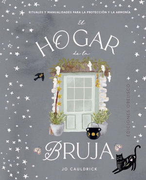 HOGAR DE LA BRUJA EL / JO CAULDRICK