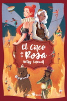 CIRCO DE LA ROSA, EL / BETSY CORNWELL