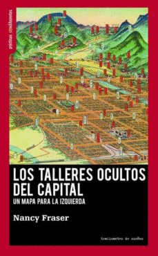 TALLERES OCULTOS DEL CAPITAL, LOS