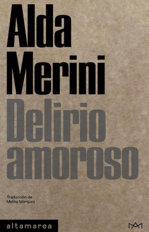 DELIRIO AMOROSO / ALDA MERINI