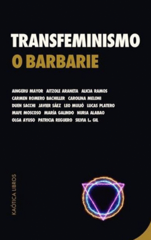 TRANSFEMINISMO O BARBARIE / V.V.A.A.
