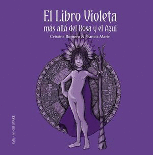 LIBRO VIOLETA MAS ALLA DEL ROSA Y EL AZUL, EL