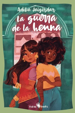 GUERRA DE HENNA, LA / ADIBA JAIGIRDAR