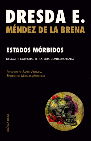 ESTADOS MORBIDOS / DRESDA E. MENDEZ DE LA BRENA