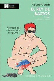 EL REY DE BASTOS / ALBERTO CARDIN