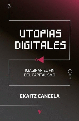 UTOPIAS DIGITALES :