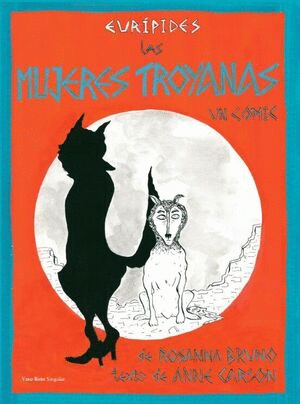 MUJERES TROYANAS, LAS :