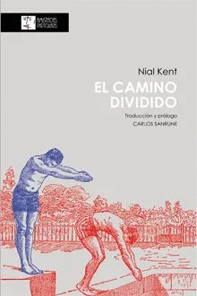 CAMINI DIVIDIDO, EL / NIAL KENT