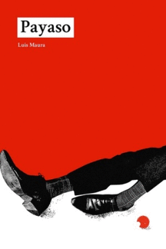 PAYASO / LUIS MAURA