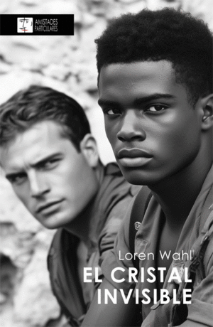 CRISTAL INVISIBLE, EL / LOREN WAHL
