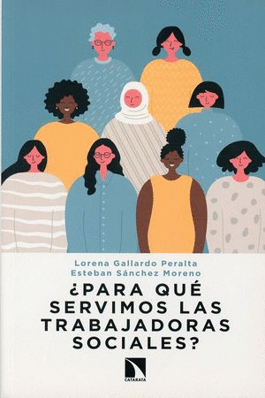 PARA QUE SERVIMOS LAS TRABAJADORAS SOCIALES