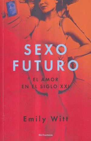 SEXO FUTURO: