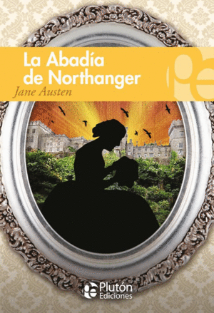 ABADIA DE NORTHANGER, LA