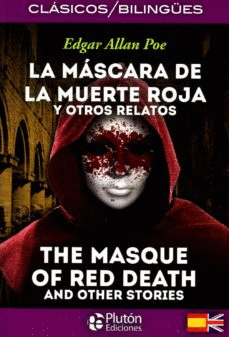 MASCARA DE LA MUERTE ROJA Y OTROS RELATOS, LA - BILINGUE