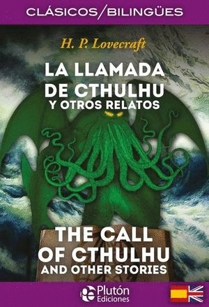 LLAMADA DE CTHULHU Y OTROS RELATOS, LA - BILINGUE