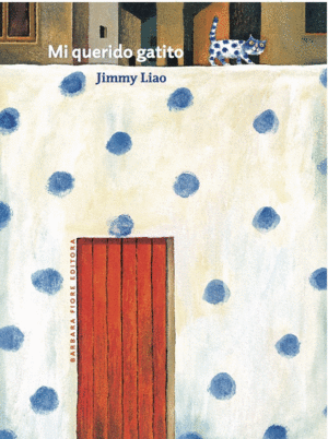 MI QUERIDO GATITO /  JIMMY. LIAO