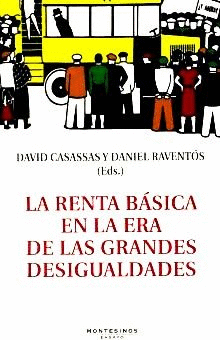 RENTA BASICA EN LA ERA DE LAS GRANDES DESIGUALDADES, LA