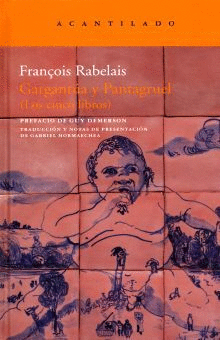 GARGANTUA Y PANTAGRUEL. LOS CINCO LIBROS