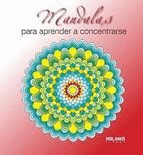 MANDALAS. PARA APRENDER A CONCENTRARSE