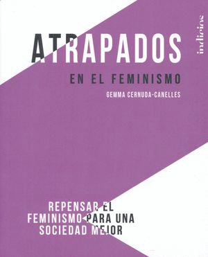 ATRAPADOS EN EL FEMINISMO: