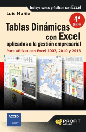 TABLAS DINAMICAS CON EXCEL APLICADAS A LA GESTION EMPRESARIAL :