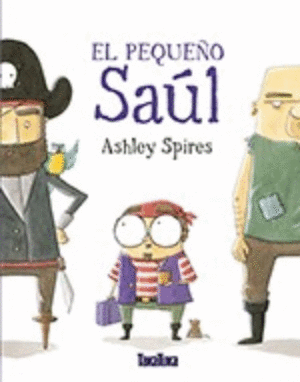 PEQUEÑO SAUL, EL / ASHLEY SPIRES