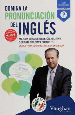 DOMINA LA PRONUNCIACION DEL INGLES.