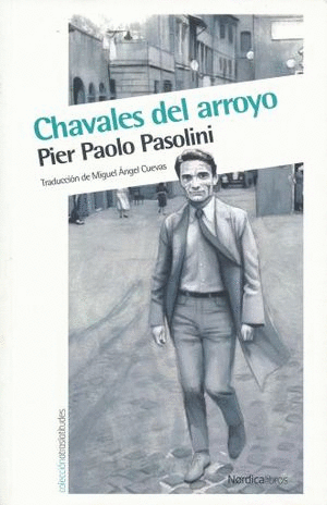 CHAVALES DEL ARROYO / PIER PAOLO PASOLINI
