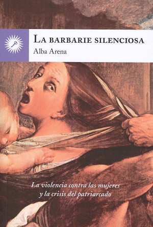 BARBARIE SILENCIOSA, LA