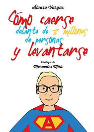 COMO CAERSE DELANTE DE 3 MILLONES DE PERSONAS Y LEVANTARSE