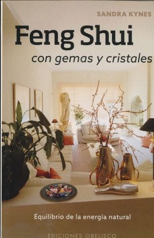 FENG SHUI CON GEMAS Y CRISTALES