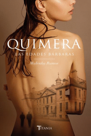 QUIMERA. LAS EDADES BARBARAS