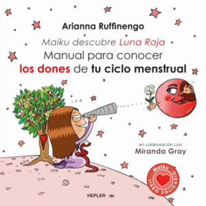 MAIKU DESCUBRE LUNA ROJA: