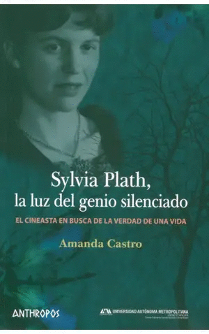 SYLVIA PLATH, LA LUZ DEL GENIO SILENCIADO