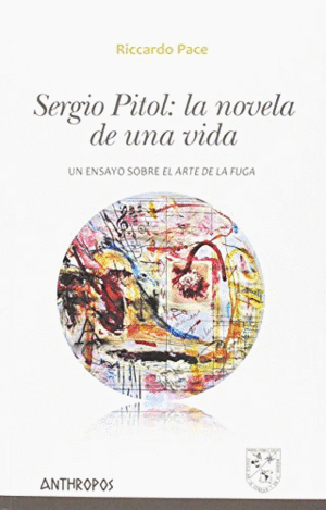 SERGIO PITOL: LA NOVELA DE UNA VIDA