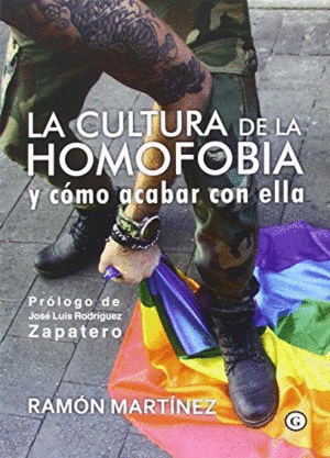 CULTURA DE LA HOMOFOBIA, LA