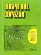 SUTRA DEL CORAZON (EL MANGA)