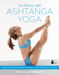 FUERZA DEL ASHTANGA YOGA, LA