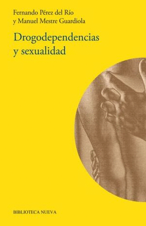 DROGODEPENDENCIAS Y SEXUALIDAD