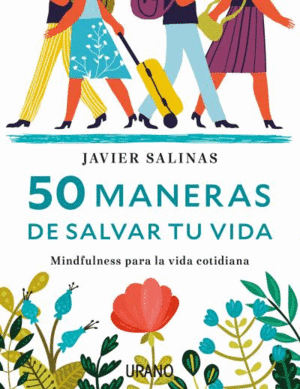 50 MANERAS DE SALVAR TU VIDA.