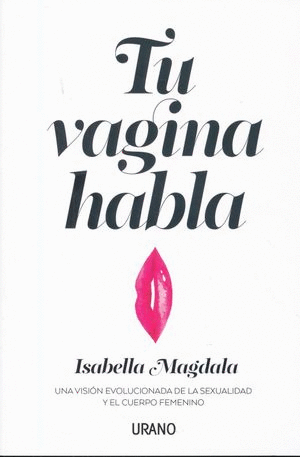 TU VAGINA HABLA