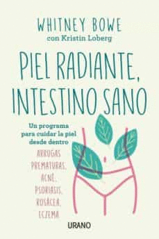 PIEL RADIANTE, INTESTINO SANO: