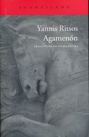 AGAMENON / YANNIS RITSOS