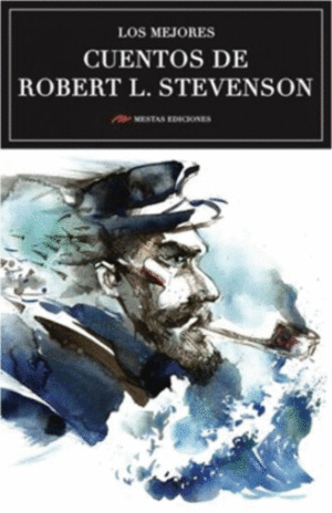 MEJORES CUENTOS DE ROBERT LOUIS STEVENSON, LOS