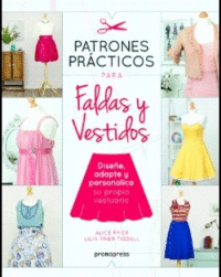 PATRONES PRACTICOS PARA FALDAS Y VESTIDOS.