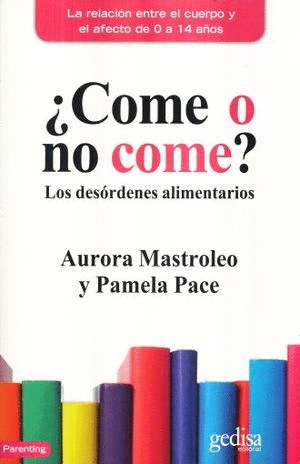 COME O NO COME LOS DESORDENES ALIMENTARIOS