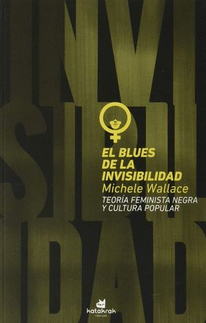 BLUES DE LA INVISIBILIDAD, EL :
