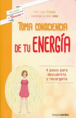 TOMA CONSCIENCIA DE TU ENERGIA